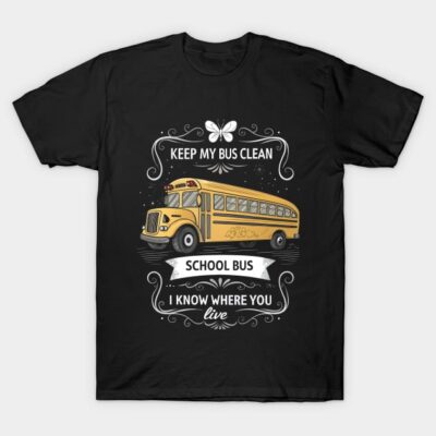 Black T-shirt with yellow school bus graphic, humorous text design, casual wear, comfortable cotton material.