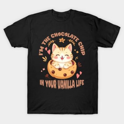 Black t-shirt with cute cat in cookie design, text "I'm the chocolate chip in your vanilla life," playful graphic style.