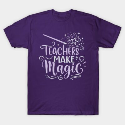 Purple "Teachers Make Magic" t-shirt, whimsical design, casual wear, cotton fabric, ideal for educators.