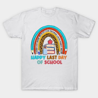 White "Happy Last Day of School" T-shirt with colorful rainbow and book design, ideal for end-of-year celebrations.