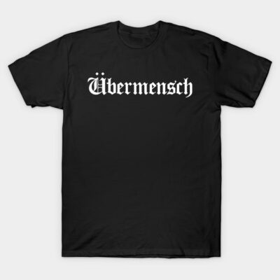 Black t-shirt with "Übermensch" in white Gothic font, casual style, made of cotton, ideal for everyday wear.