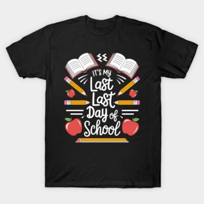 Black t-shirt with "Last Day of School" design, featuring books, pencils, apples. Perfect for school celebrations.