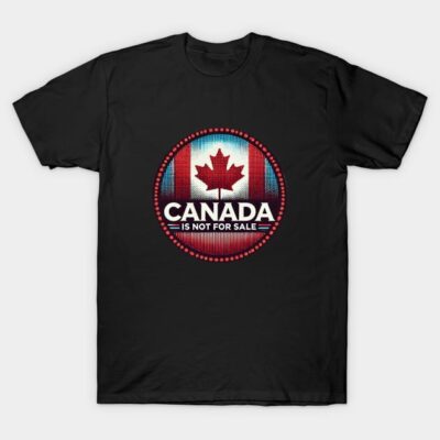 Black T-shirt with "Canada is Not for Sale" graphic and maple leaf emblem, casual style, cotton material.