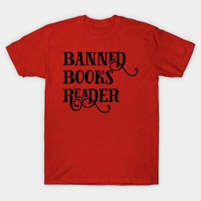 Red "Banned Books Reader" T-shirt, black text, casual unisex style, cotton material, perfect for book lovers.