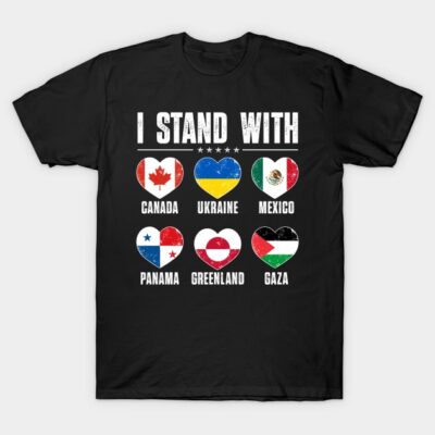 Black t-shirt with "I Stand With" slogan and heart-shaped flags of Canada, Ukraine, Mexico, Panama, Greenland, Gaza.