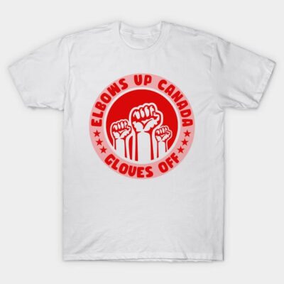 White t-shirt with red graphic design and text "Elbows Up Canada Gloves Off," casual wear, cotton material.