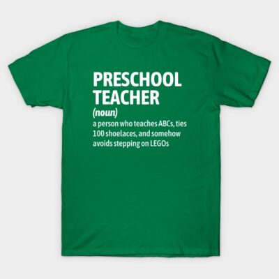 Green "Preschool Teacher" definition T-shirt, humorous text, casual style, perfect for teachers, cotton material.
