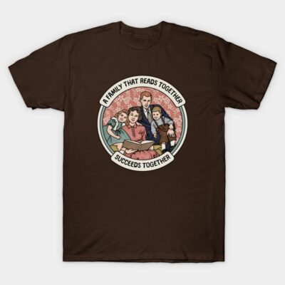 Brown T-shirt with family reading design, text "A Family That Reads Together Succeeds Together", casual cotton wear.