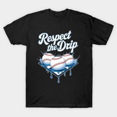 Black t-shirt with "Respect the Drip" slogan and baseball graphic, casual style, ideal for sports fans.