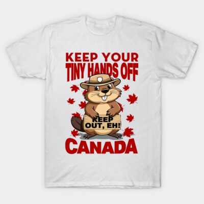 White T-shirt with cartoon beaver and maple leaves, "Keep Your Tiny Hands Off Canada" slogan, casual and playful design.