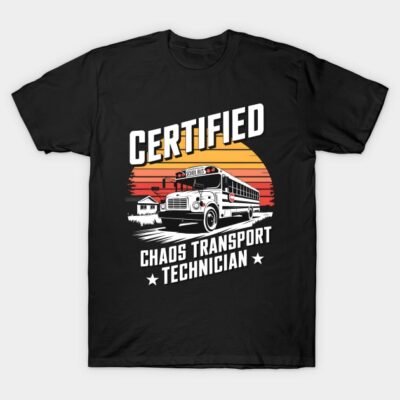 Black T-shirt with vintage school bus design, "Certified Chaos Transport Technician" text, sunset background.