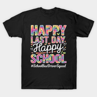 Black t-shirt with colorful "Happy Last Day of School" graphic print, perfect for school events and casual wear.