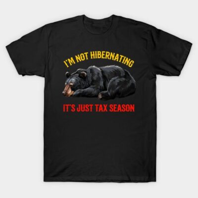 Black novelty t-shirt with humorous bear design and tax season text, casual wear, cotton material.