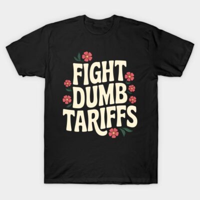 Black cotton t-shirt with "Fight Dumb Tariffs" text and floral design, casual style, unisex.