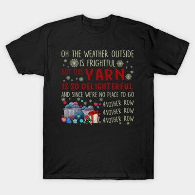 Black T-shirt with festive yarn-themed text and colorful graphic design, perfect for knitters and cozy winter style.