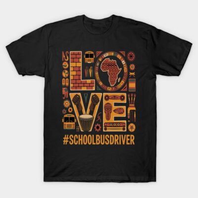Black t-shirt with colorful "LOVE" design, featuring African symbols and #SchoolBusDriver text. Casual and stylish.