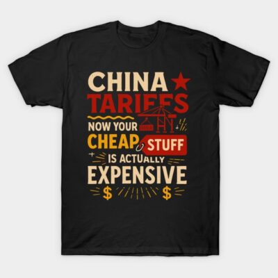 Black cotton T-shirt with "China Tariffs" graphic design, bold red and yellow text, casual wear.