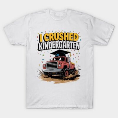 White T-shirt with "I Crushed Kindergarten" design, featuring a cartoon red truck and colorful confetti.
