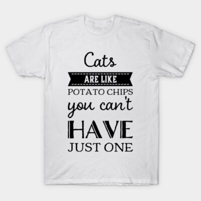 White cotton T-shirt with humorous cat quote in black text, casual style, perfect for pet lovers.