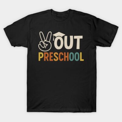 Black preschool graduation t-shirt with colorful "Out Preschool" text and peace sign graphic.
