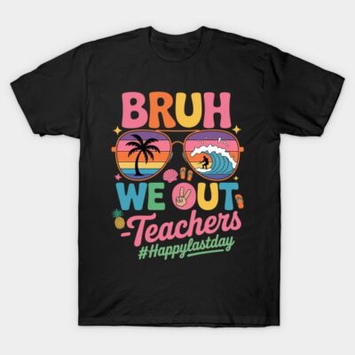 "Black t-shirt with colorful 'Bruh We Out Teachers' graphic design, perfect for end-of-school celebrations."