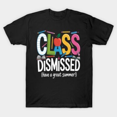 Black "Class Dismissed" graphic t-shirt with colorful letters, perfect for summer break. Casual and fun style.