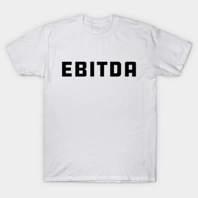 White cotton t-shirt with "EBITDA" text in bold black font, casual style for everyday wear.