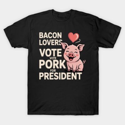 Black T-shirt with "Bacon Lovers Vote Pork for President" slogan and cute pig graphic, casual style, cotton material.