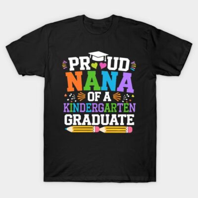 Black "Proud Nana of a Kindergarten Graduate" t-shirt with colorful text and pencil graphics, perfect for celebrations.