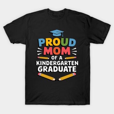 Black t-shirt with colorful "Proud Mom of a Kindergarten Graduate" text and graduation cap graphic. Cotton material.