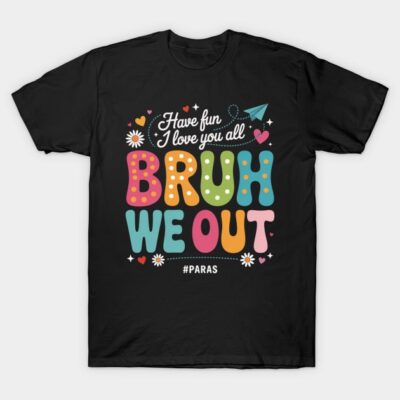 Black graphic t-shirt with colorful "Bruh We Out" design, casual unisex style, perfect for casual outings.