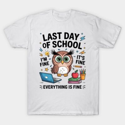 White T-shirt with "Last Day of School" owl graphic, colorful design, perfect for end-of-year celebrations.