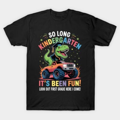 So Long Kindergarten Graduation Monster Truck Dinosaur T Rex T-Shirt by Snake Head