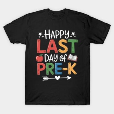 Black T-shirt with colorful "Happy Last Day of Pre-K" print, featuring star, apple, book, and arrow graphics.