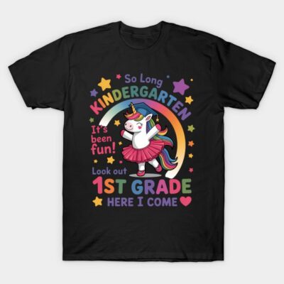 Black t-shirt with colorful unicorn design, "So Long Kindergarten" and "1st Grade Here I Come" text, fun school style.