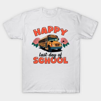 White t-shirt with "Happy Last Day of School" design, featuring a school bus and floral accents. Perfect for end-of-year events.