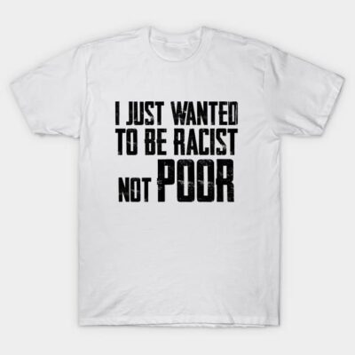 White cotton t-shirt with bold black text print, casual style, unisex fit, suitable for everyday wear.