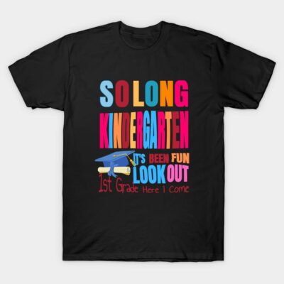 Black unisex t-shirt with colorful "So Long Kindergarten, 1st Grade Here I Come" graphic, perfect for graduation.