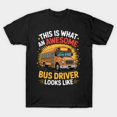 Black t-shirt with colorful "Awesome Bus Driver" graphic featuring a yellow school bus illustration.