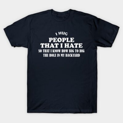 Navy blue humorous t-shirt with white text, casual style, cotton material, perfect for casual wear or gifting.