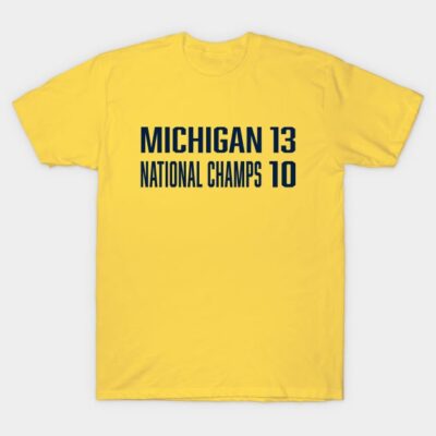 Yellow t-shirt with "Michigan 13 National Champs 10" text, casual style, cotton material, suitable for sports fans.