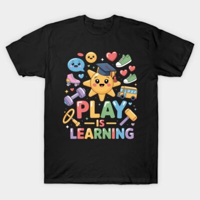 Black t-shirt with colorful "Play is Learning" design, featuring playful icons and educational theme.