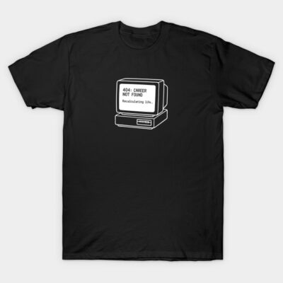 Black graphic t-shirt featuring "404: Career Not Found" design with vintage computer print, casual cotton wear.