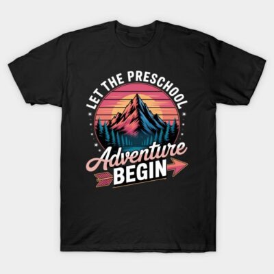 Black t-shirt with colorful "Let the Preschool Adventure Begin" mountain design, perfect for casual wear.