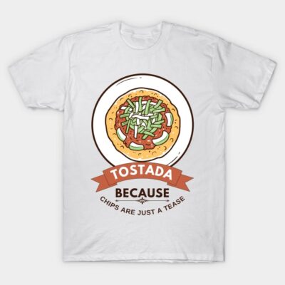 White T-shirt with colorful tostada graphic and humorous text, perfect for casual wear or food lovers, cotton material.