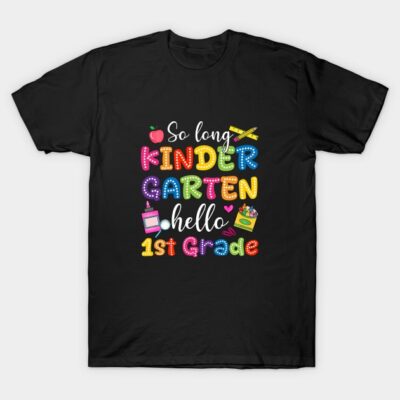 Black t-shirt with colorful "So Long Kindergarten, Hello 1st Grade" design, perfect for school transitions.