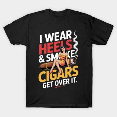 Black t-shirt with bold text design, featuring retro style graphic of a woman with cigar, ideal for casual wear.