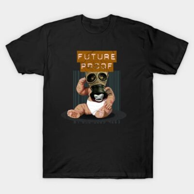 Black cotton t-shirt featuring a "Future Proof" graphic with a baby wearing a gas mask. Casual wear.