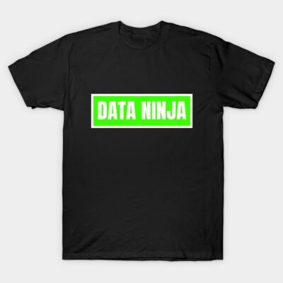 Black "Data Ninja" T-shirt with neon green text, casual style, perfect for tech enthusiasts. 100% cotton, unisex fit.