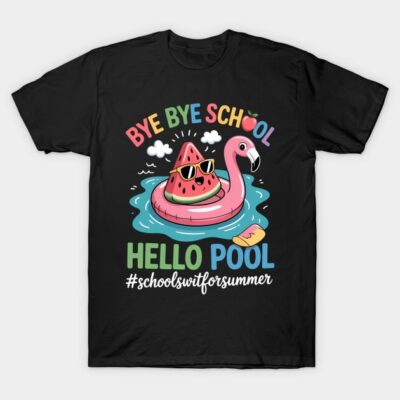 Black t-shirt with "Bye Bye School, Hello Pool" summer graphic, featuring watermelon and flamingo design. Perfect for summer fun.